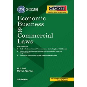 Taxmann's Cracker on Economic Business & Commercial Laws for CS Executive December 2021 Exam (New Syllabus) by N. S. Zad